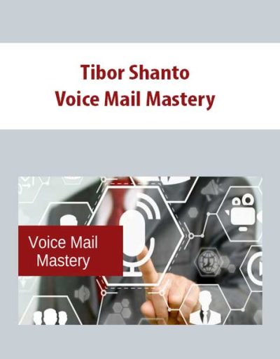 Tibor Shanto – Voice Mail Mastery