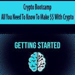 Crypto Bootcamp All You Need To Know To Make $$ With Crypto