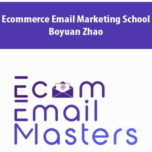 Ecommerce Email Marketing School By Boyuan Zhao