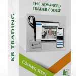 The Advanced Trader Course – KB Trading
