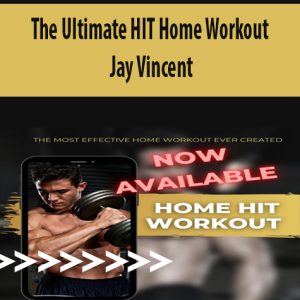 The Ultimate HIT Home Workout By Jay Vincent