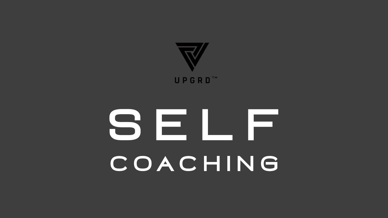 UPGRD 12-Week SELF Coaching Program