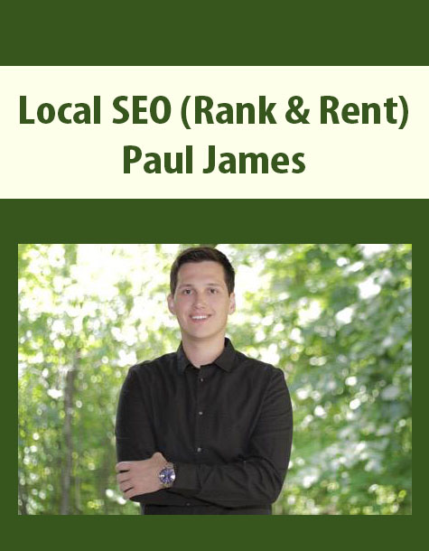 Local SEO (Rank & Rent) By Paul James