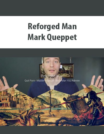 Reforged Man By Mark Queppet