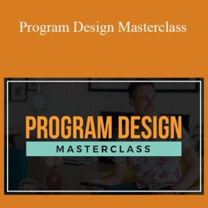James Wedmore – Program Design Masterclass