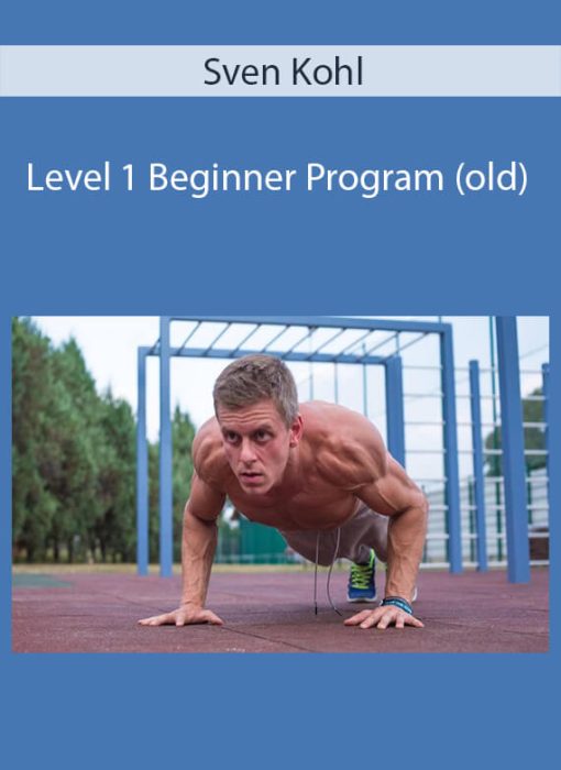 Sven Kohl – Level 1 Beginner Program (old)