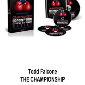 Todd Falcone – THE CHAMPIONSHIP PROSPECTING SERIES