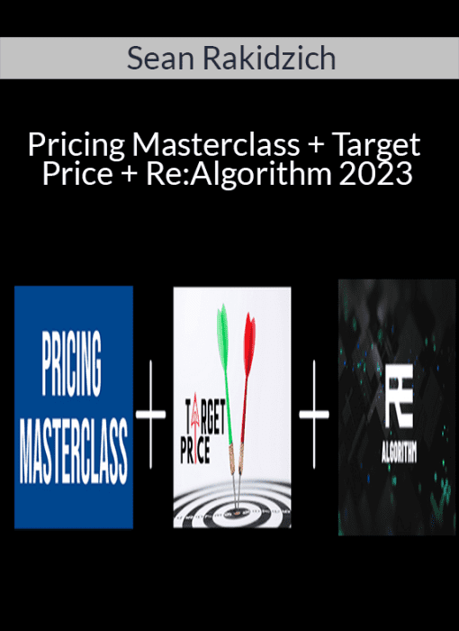 Sean-Rakidzich-–-Pricing-Masterclass-Target-Price-ReAlgorithm-2023