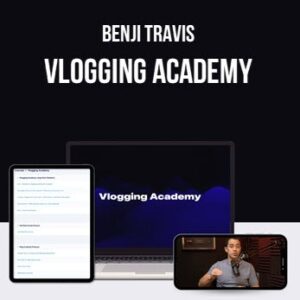 Benji Travis – Vlogging Academy