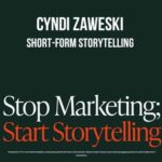 Cyndi Zaweski – Short-Form Storytelling