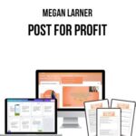 Megan Larner – Post For Profit