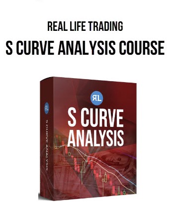 Real Life Trading – S Curve Analysis Course Real Life Trading – S Curve Analysis Course