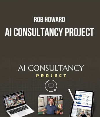 Rob Howard – AI Consultancy Project Rob Howard – AI Consultancy Project