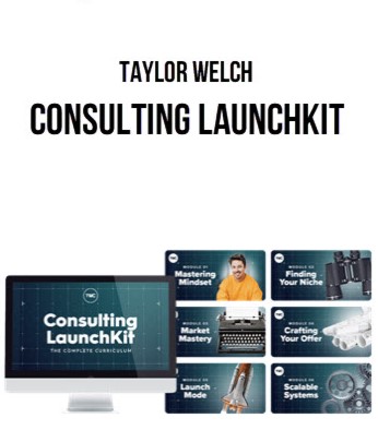 Taylor Welch – Consulting LaunchKit Taylor Welch – Consulting LaunchKit