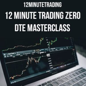 12MinuteTrading – 12 Minute Trading Zero DTE Masterclass
