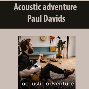 Acoustic adventure by Paul Davids