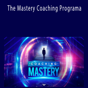 Ari Galper – The Mastery Coaching Programa