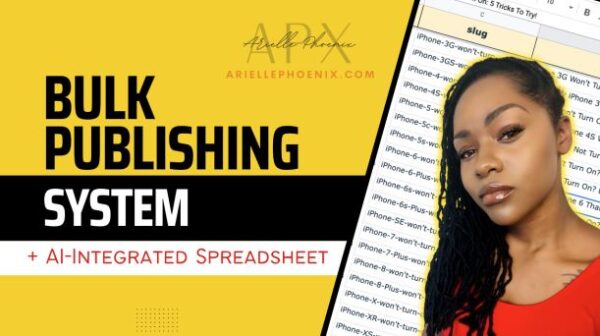 Arielle Phoenix – Bulk Publishing System + AI-Integrated Spreadsheet Arielle Phoenix – Bulk Publishing System + AI-Integrated Spreadsheet