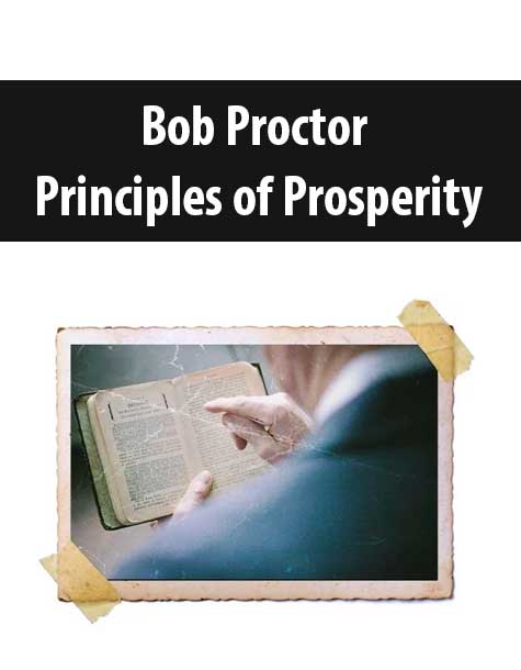 Bob Proctor – Principles of Prosperity Bob Proctor – Principles of Prosperity