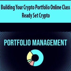 Building Your Crypto Portfolio Online Class – Ready Set Crypto