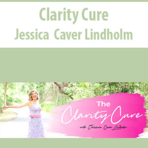 Clarity Cure By Jessica Caver Lindholm
