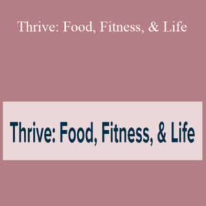 Diana Matuszak – Thrive: Food, Fitness, & Life