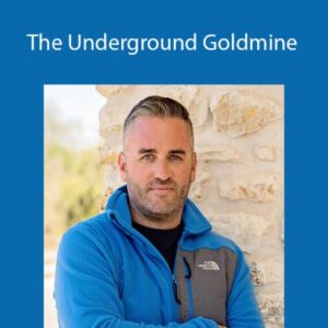 Duston McGroarty – The Underground Goldmine