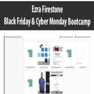 Ezra Firestone – Black Friday & Cyber Monday Bootcamp