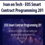 Ivan on Tech – EOS Smart Contract Programming 201