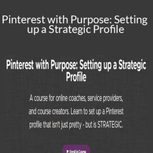 Jana O. Media – Pinterest with Purpose: Setting up a Strategic Profile