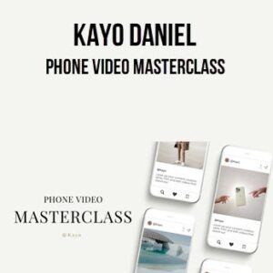 Kayo Daniel – Phone Video Masterclass
