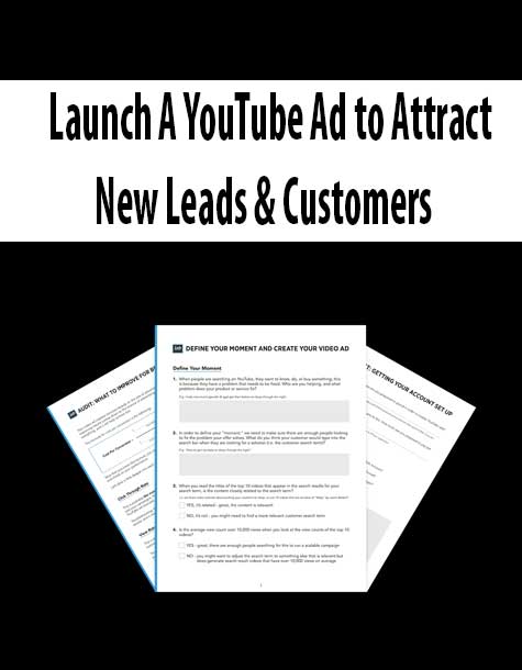 Launch A YouTube Ad to Attract New Leads & Customers Launch A YouTube Ad to Attract New Leads & Customers