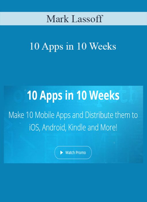 Mark Lassoff – 10 Apps in 10 Weeks Mark Lassoff – 10 Apps in 10 Weeks