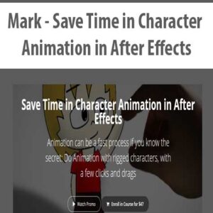 Mark – Save Time in Character Animation in After Effects