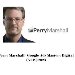 Perry Marshall – Google Ads Mastery Digital (NEW)