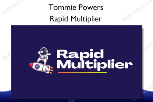 Rapid Multiplier – Tommie Powers Rapid Multiplier – Tommie Powers