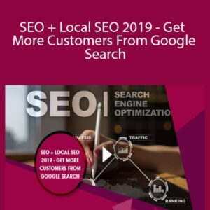 Stone River Elearning – SEO + Local SEO 2019 – Get More Customers From Google Search