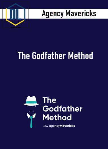 The Godfather Method By Troy Dean - Agency Mavericks The Godfather Method By Troy Dean - Agency Mavericks