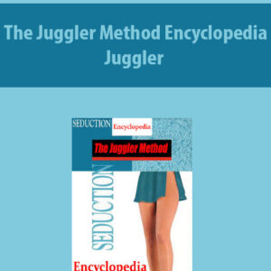 The Juggler Method Encyclopedia By Juggler