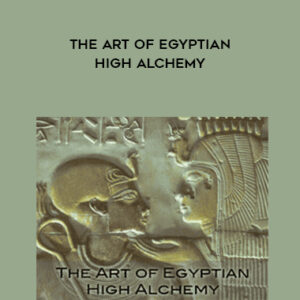 Tom Kenyon – The Art of Egyptian High Alchemy