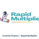 Tommie Powers – Rapid Multiplier