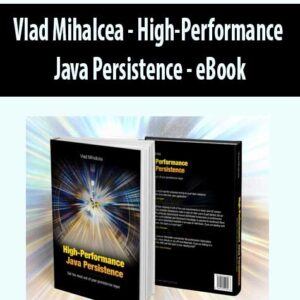 Vlad Mihalcea – High-Performance Java Persistence – eBook
